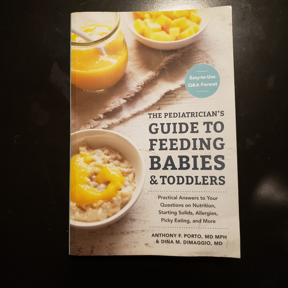 The Pediatrician's Guide to Feeding Babies  & Toddlers